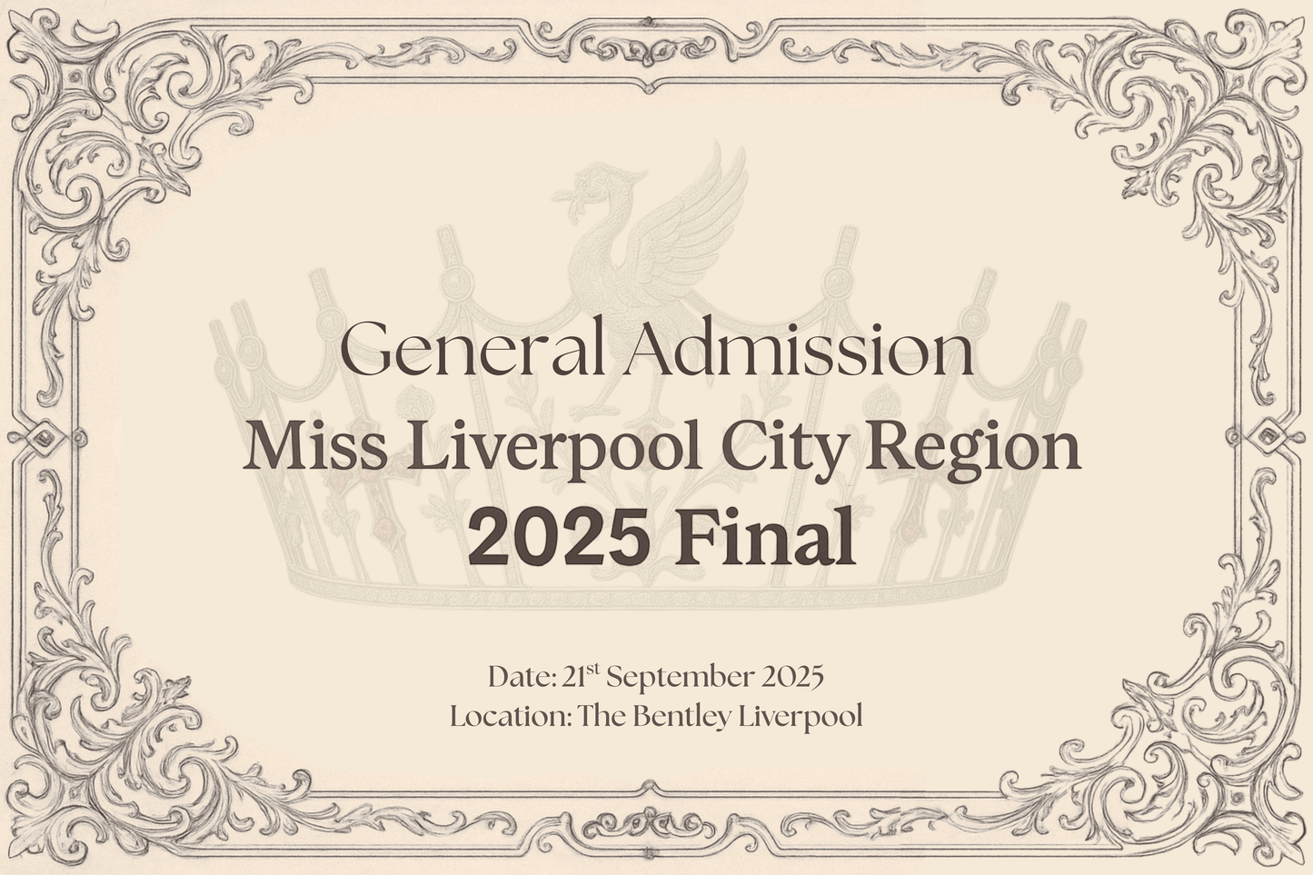 General Admission - Miss Liverpool 2025 Final